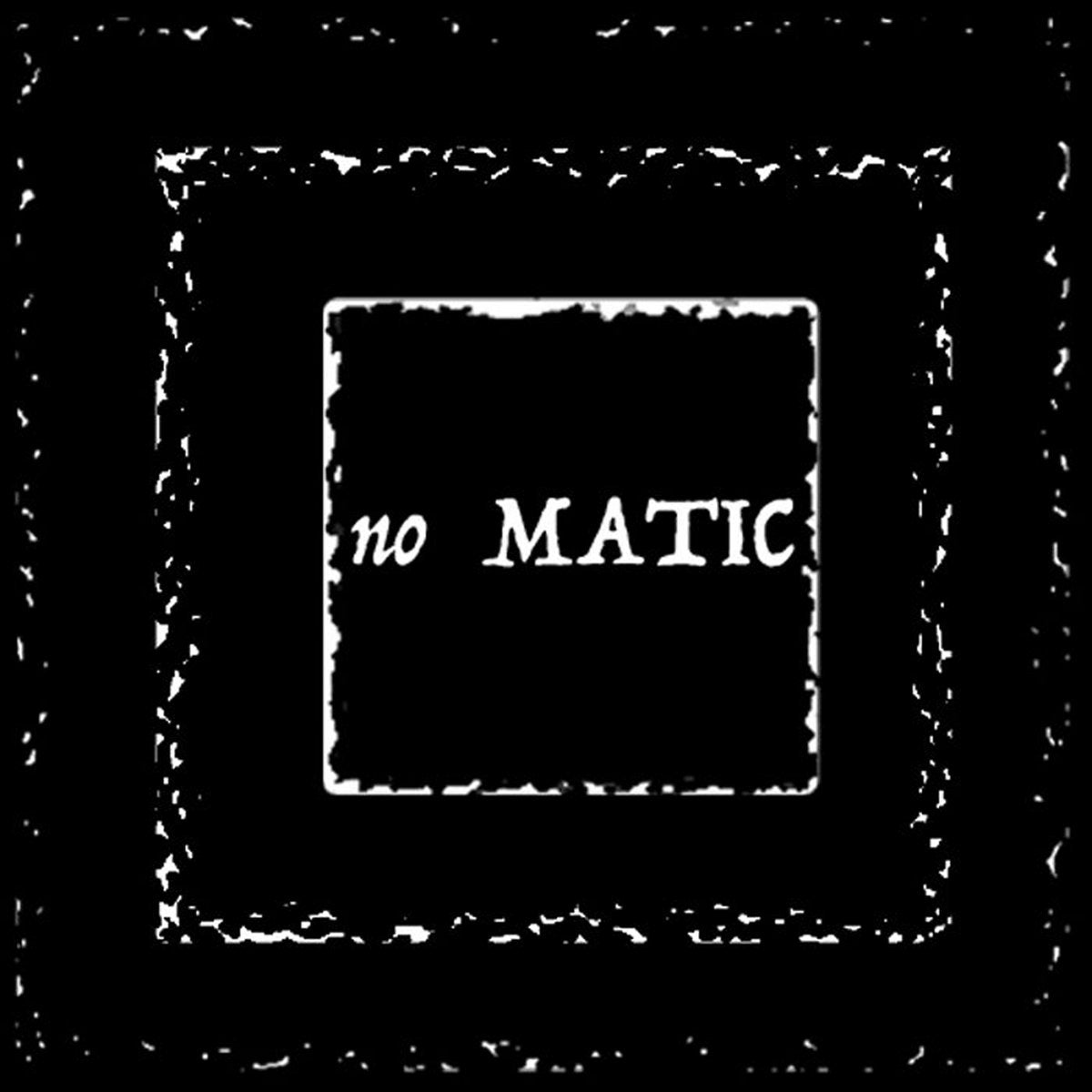no Matic (digital)